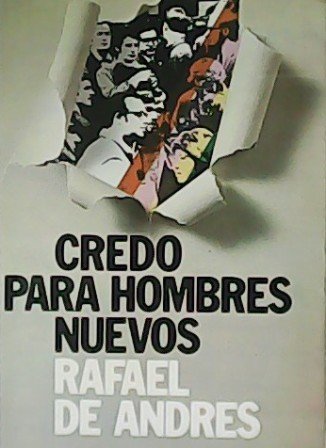 Credo para hombres nuevos.