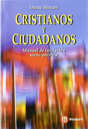 Cristianos y ciudadanos. Manual de iniciación socio-política.
