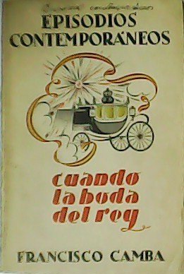 Cuando la boda del rey.