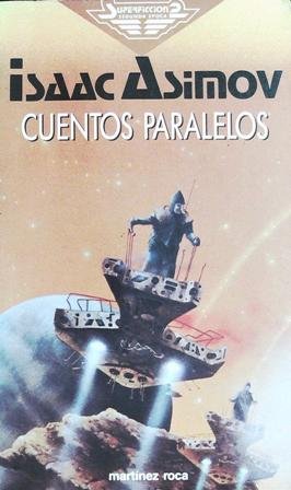 Cuentos paralelos. Traducción de César Terrón, A. Solé, D. Santos …