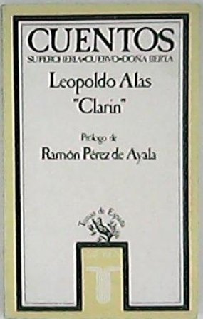 Cuentos. Superchería. Cuervo. Doña Berta. Prólogo de Ramón Pérez de …