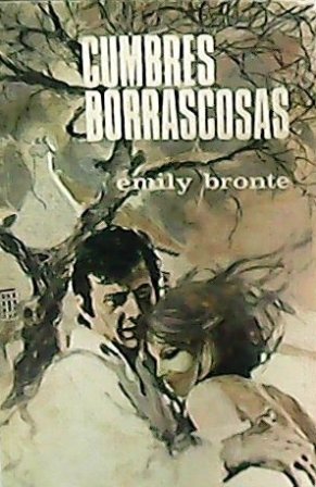 Cumbres borrascosas. Versión de E. Reguera.