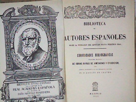 CURIOSIDADES BIBLIOGRAFICAS.- Colección escogida de obras de raras de amenidad …