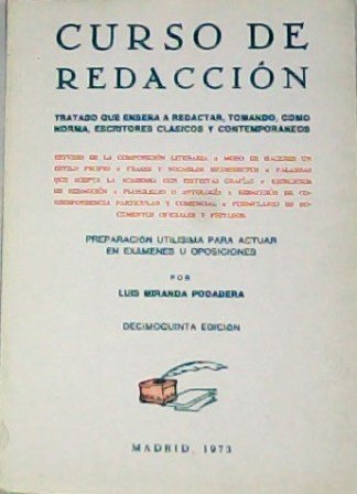 Curso de redacción. Tratado que enseña a redactar, tomando, como …