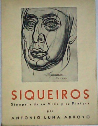 David Alfaro Siqueiros, pintor de nuestro tiempo. Sinopsis de su …