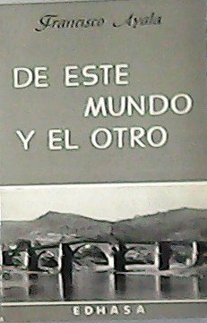 De este Mundo y el otro.