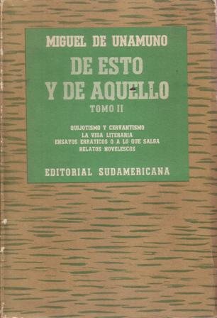 De esto y de aquello. 4 tomos. Ordenación, prólogo y …