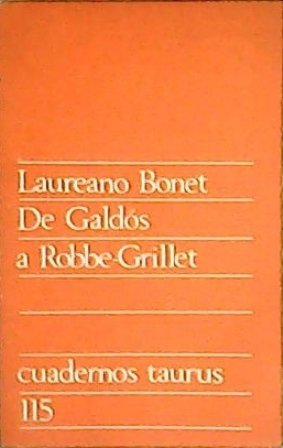 De Galdós a Robbe-Grillet. (La novela ochocentista y sus "trucos" …