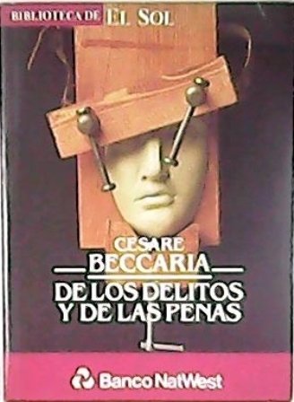 De los delitos y de las penas. Novela. Traducción de …