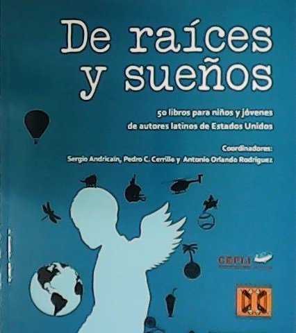 De raíces y sueños.