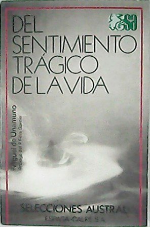 Del sentimiento trágico de la vida en los hombres y …