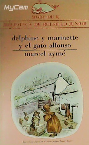 Delphine y Marinette y el gato Alfonso. Ilustraciones de Cesca …
