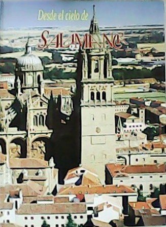 Desde el cielo de Salamanca.