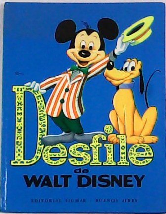 DESFILE DE WALT DISNEY.-