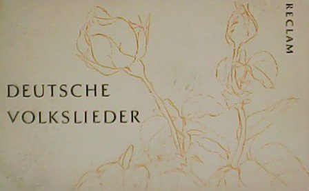Deutsche Volkslieder. 168 volkslieder und volkstümliche Lieder. Herausgeben von Ernst …