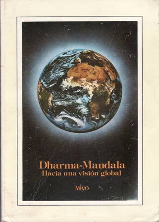 Dharma-Mandala: Hacia una visión global.