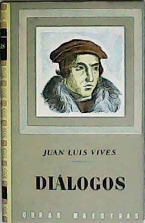 Diálogos. Versión y nomenclatura por Ramón Pin de Latour. Con …