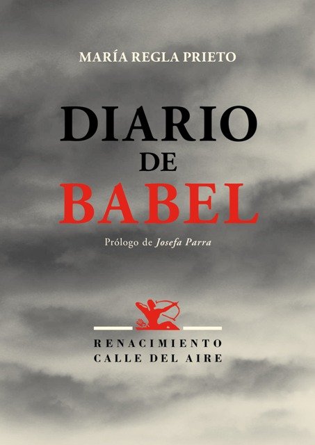 Diario de Babel. Prólogo de Josefa Parra. Poesía.