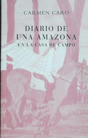 Diario de una amazona. ��