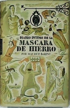 Diario íntimo de la máscara de hierro y otros diarios …