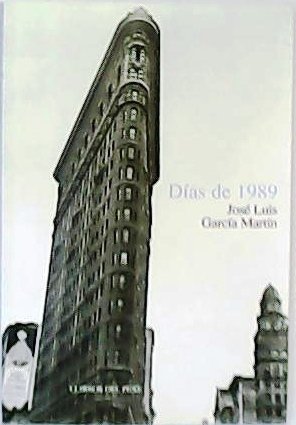 Días de 1989 (Diario). Seguido de Conversación en la terminal …