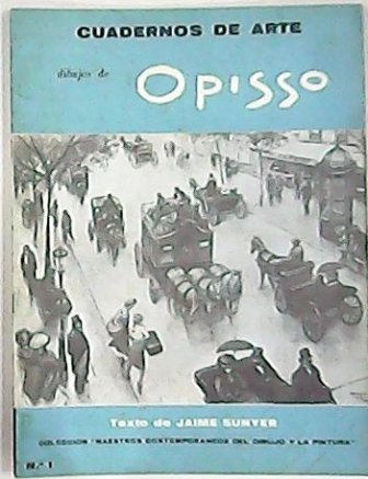 Dibujos de Opisso. Texto de.