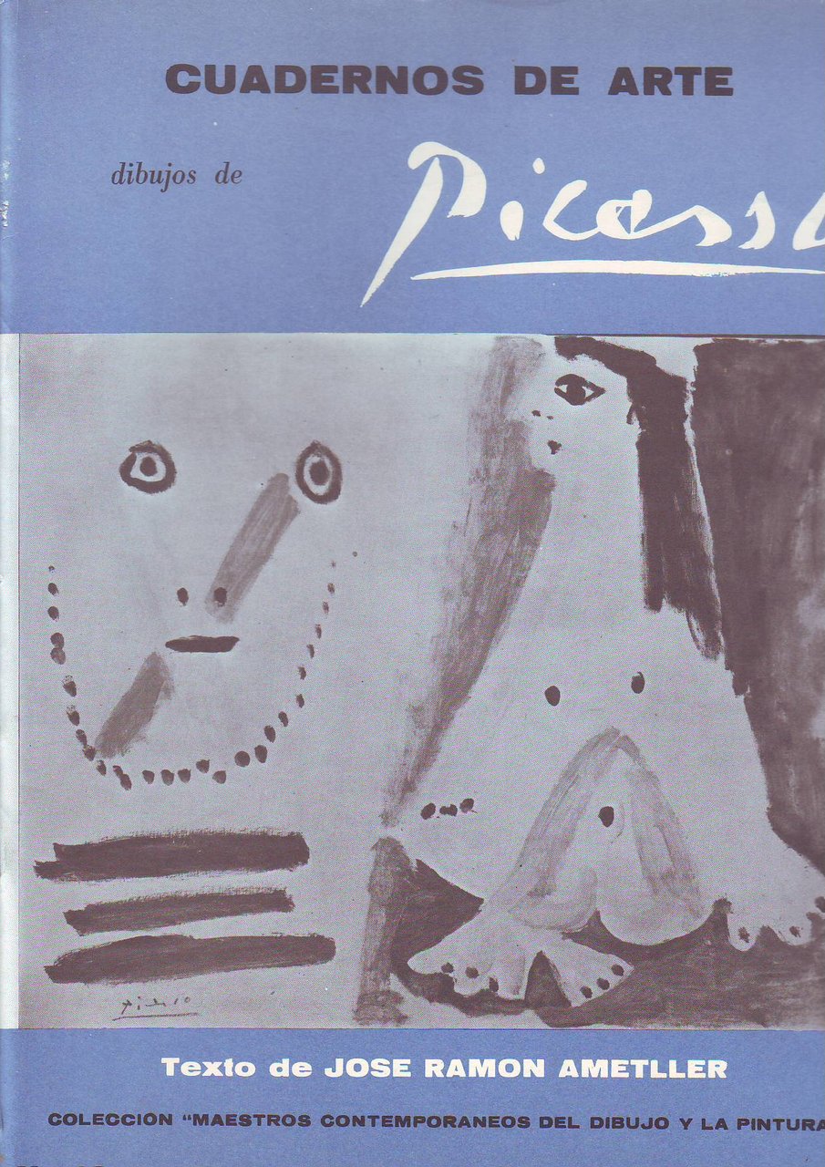 Dibujos de Picasso. Texto de.