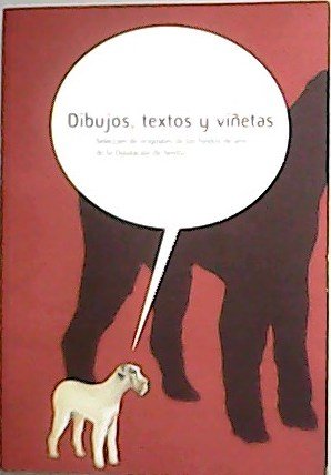 Dibujos, textos y viñetas. ����
