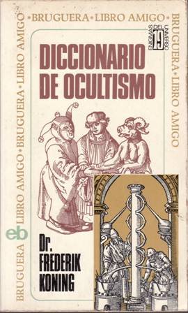 Diccionario de Ocultismo.