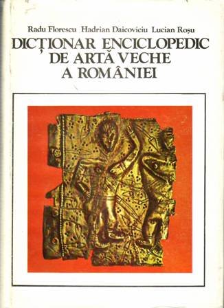 Dictionar enciclopedic de arta veche a româniei. | Immagine principale