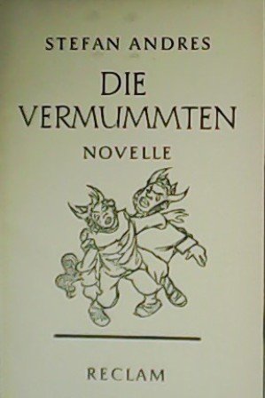 Die vermummten. Novelle.