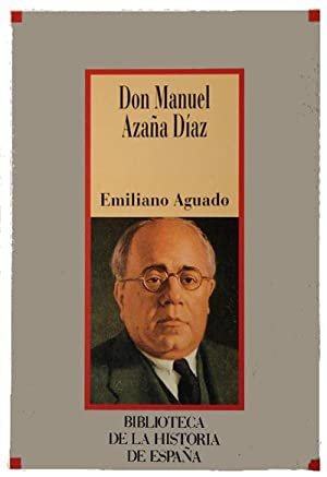 Don Manuel Azaña Díaz.
