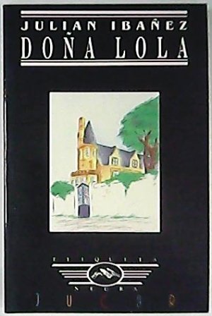 Doña Lola.