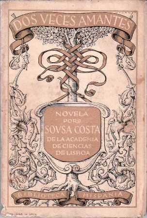 Dos veces amantes. Novela. Versión castellana de Arthuro Vieira