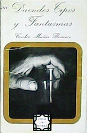 Duendes, tipos y fantasmas. Tipologías de las maneras sevillanas.