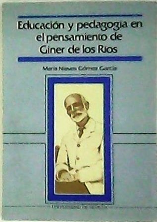 Educación y pedagogía en el pensamiento de Giner de los …