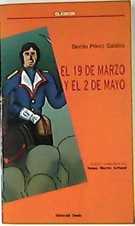 El 19 de marzo y el 2 de mayo (Episodios …