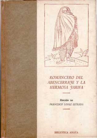 El abencerraje y la hermosa Jarifa. Edición de.