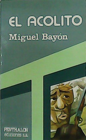 El acólito.