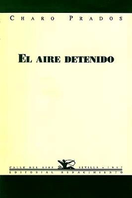 El aire detenido.