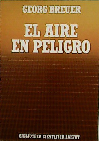 El aire en peligro.