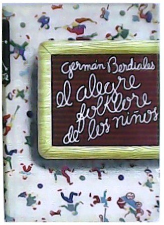 El alegre folklore de los niños.