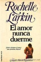El amor nunca duerme. Traducción de Pedro Guirao. Novela.