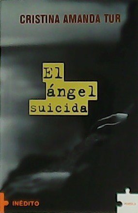 El ángel suicida.