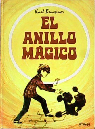 El anillo mágico. Novela juvenil. Traducción de María Jesús Martín-Ampudia.
