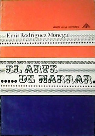 El arte de narrar. Diálogos. (Entrevistas con H. Aridjis, Max Aub, Guillermo Cabrera Infante, Leonor Fini, Carlos Fuentes, S. Garmendia, J. Goytisolo, Beatriz Guido, Ernesto Sábato, Gustavo Sáinz, Severo Sarduy y L. Torre Nilsson).