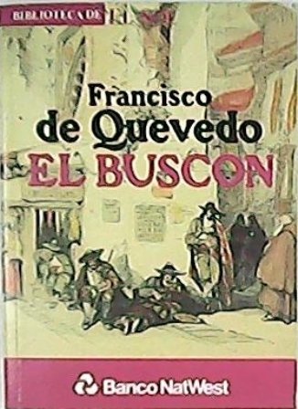El buscón.