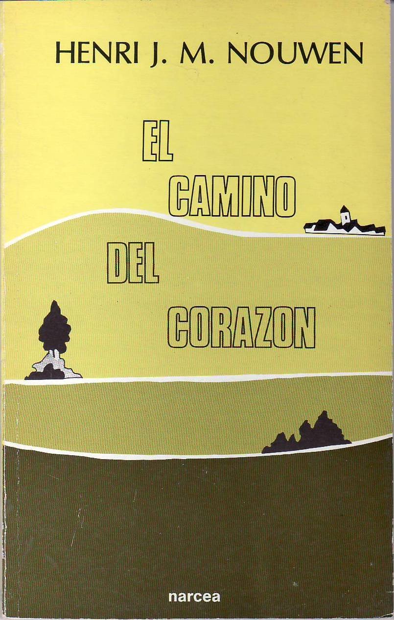 El camino del corazón.