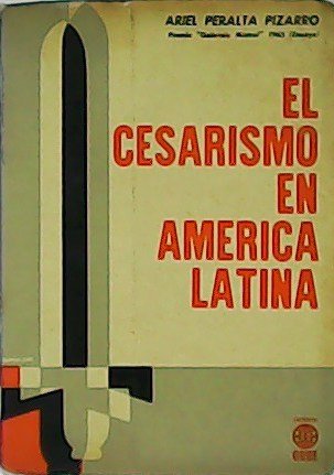 El Cesarismo en América Latina. | Immagine principale
