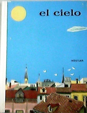 El cielo.